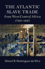 The Atlantic Slave Trade from West Central Africa, 1780–1867