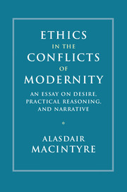 Ethics in the Conflicts of Modernity