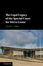 The Legal Legacy of the Special Court for Sierra Leone