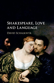 Shakespeare, Love and Language