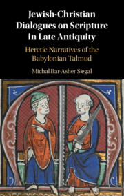 Jewish-Christian Dialogues on Scripture in Late Antiquity