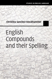 English Compounds and their Spelling