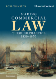 Making Commercial Law Through Practice 1830–1970