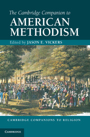 The Cambridge Companion to American Methodism