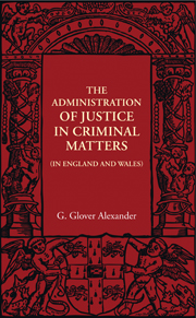The Administration of Justice in Criminal Matters