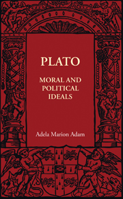 Plato: Moral and Political Ideals