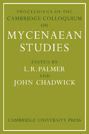 Proceedings of the Cambridge Colloquium on Mycenaean Studies