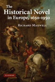 The Historical Novel in Europe, 1650–1950