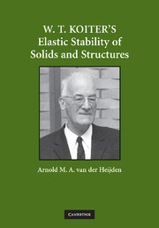 W. T. Koiter’s Elastic Stability of Solids and Structures