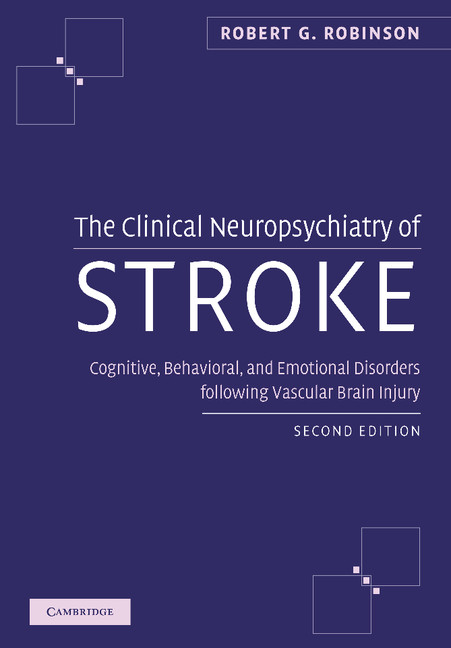 The Clinical Neuropsychiatry of Stroke