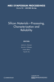 Silicon Materials–Processing, Characterization and Reliability