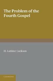 The Problem of the Fourth Gospel