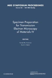 Specimen Preparation for Transmission Electron Microscopy IV