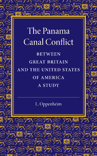 The Panama Canal Conflict between Great Britain and the United States of America