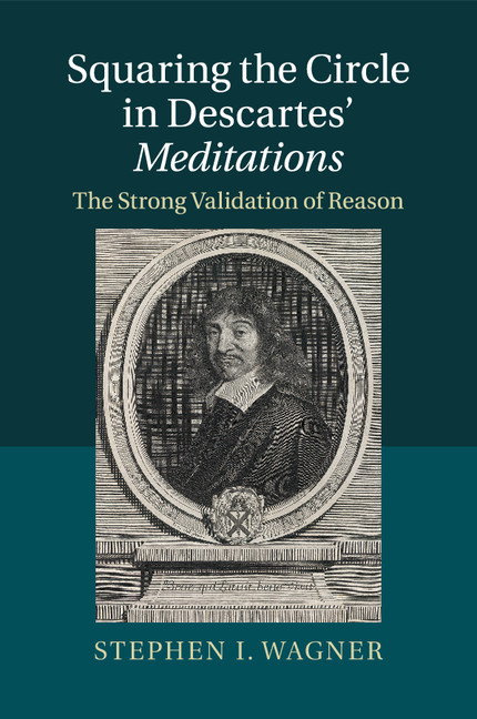 Squaring The Circle In Descartes Meditations