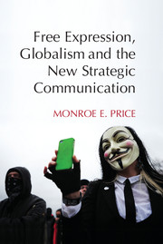 Free Expression, Globalism, and the New Strategic Communication
