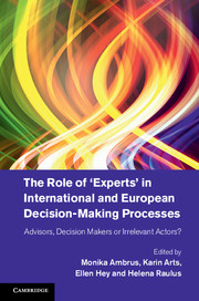 The Role of ‘Experts' in International and European Decision-Making Processes