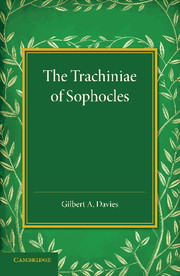 The Trachiniae of Sophocles