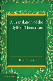 A Translation of the Idylls of Theocritus