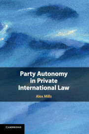 Party Autonomy in Private International Law