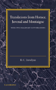 Translations from Horace, Juvenal and Montaigne