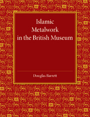 Islamic Metalwork in the British Museum