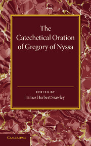 The Catechetical Oration of Gregory of Nyssa