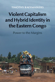 Violent Capitalism and Hybrid Identity in the Eastern Congo