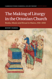 The Making of Liturgy in the Ottonian Church