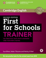 First for Schools Trainer Six Practice Tests with Answers and Teachers Notes with Audio