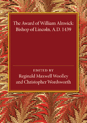 The Award of William Alnwick, Bishop of Lincoln, AD 1439