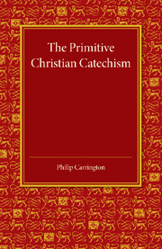 The Primitive Christian Catechism