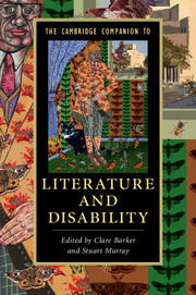 The Cambridge Companion to Literature and Disability