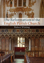 The Reformation of the English Parish Church