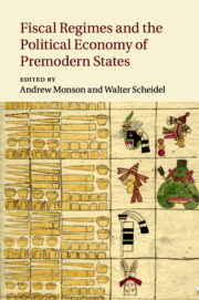 Fiscal Regimes and the Political Economy of Premodern States