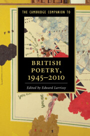 The Cambridge Companion to British Poetry, 1945–2010