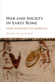 War and Society in Early Rome