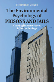 The Environmental Psychology of Prisons and Jails