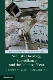 Security Theology, Surveillance and the Politics of Fear