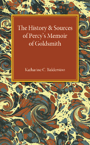 The History and Sources of Percy's Memoir of Goldsmith