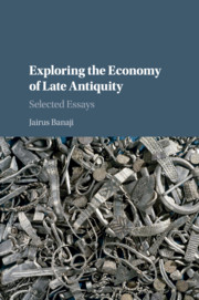 Exploring the Economy of Late Antiquity
