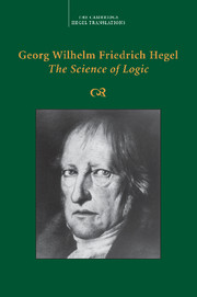 Georg Wilhelm Friedrich Hegel: The Science of Logic