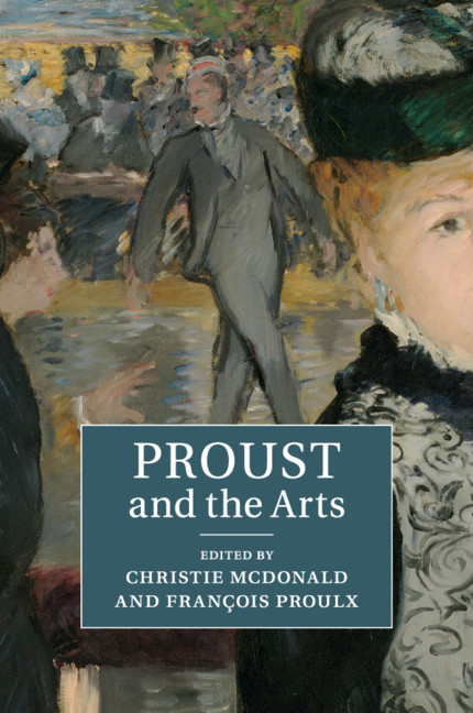 Proust: Collected Essays on the Writer and his Art (Cambridge Studies in  French, Series Number 1)