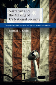 Narrative and the Making of US National Security