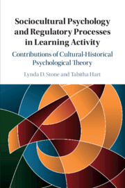 Sociocultural Psychology and Regulatory Processes in Learning Activity