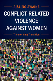 Conflict Related Violence Against Women By Aisling Swaine - 