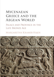 Mycenaean Greece and the Aegean World