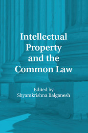 Intellectual Property and the Common Law