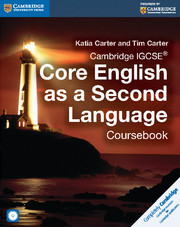 Cambridge IGCSE® Core English as a Second Language