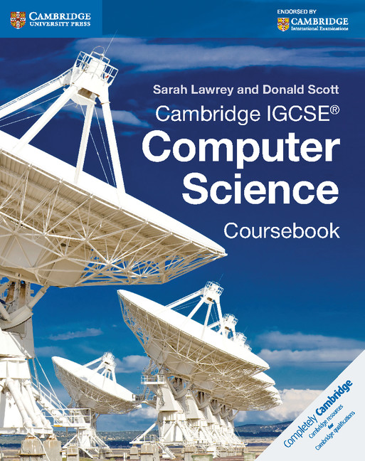 Cambridge IGCSE® Computer Science Coursebook